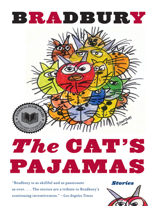 Title details for The Cat's Pajamas by Ray Bradbury - Wait list